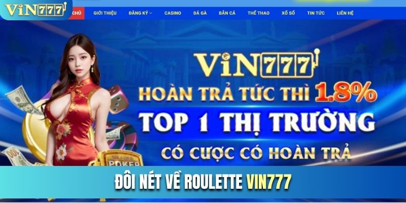 Đôi nét về Roulette Vin777