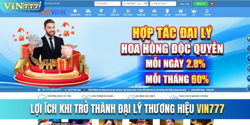 Lợi ích khi trở thành đại lý của thương hiệu Vin777